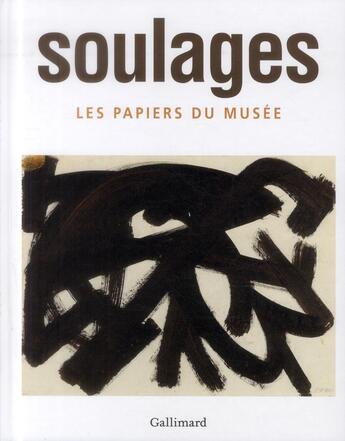 Couverture du livre « Musée Soulages ; les papiers du musée » de Pierre Encreve aux éditions Gallimard