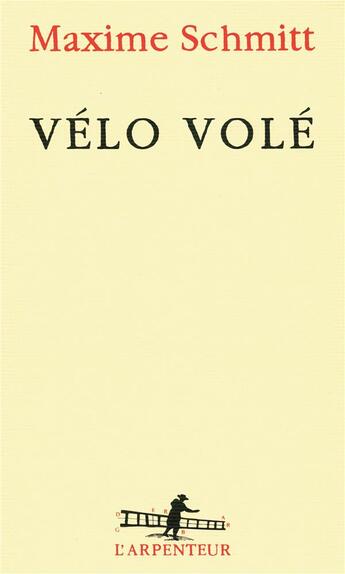 Couverture du livre « Velo vole » de Maxime Schmitt aux éditions Gallimard