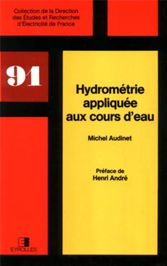 Couverture du livre « Hydrometrie appliquee aux cours d eau » de Audinet aux éditions Edf