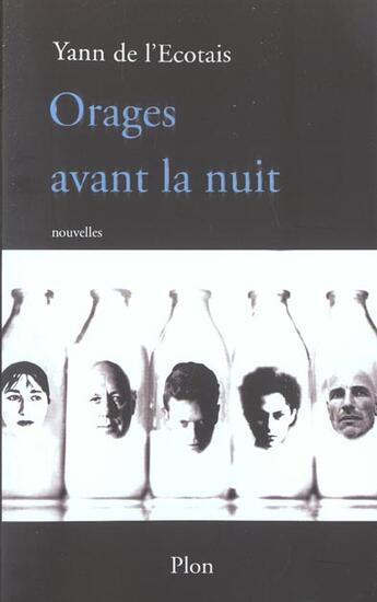 Couverture du livre « Orages Avant La Nuit » de Yann De L' Ecotais aux éditions Plon