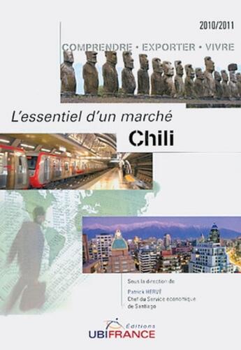 Couverture du livre « Chili ; l'essentiel d'un marché (édition 2010/2011) » de Service Economique D aux éditions Ubifrance