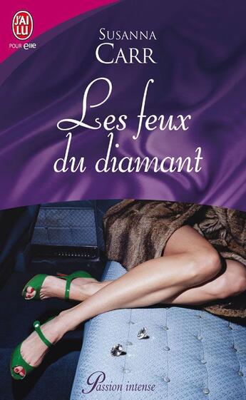 Couverture du livre « Les feux du diamant » de Susanna Carr aux éditions J'ai Lu