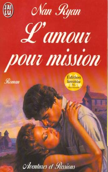 Couverture du livre « L'amour pour mission » de Nan Ryan aux éditions J'ai Lu