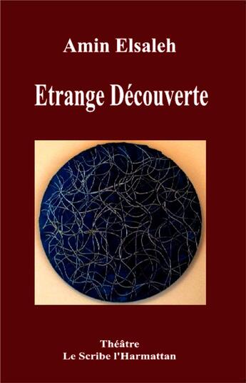 Couverture du livre « Étrange découverte » de Amin Elsaleh aux éditions L'harmattan