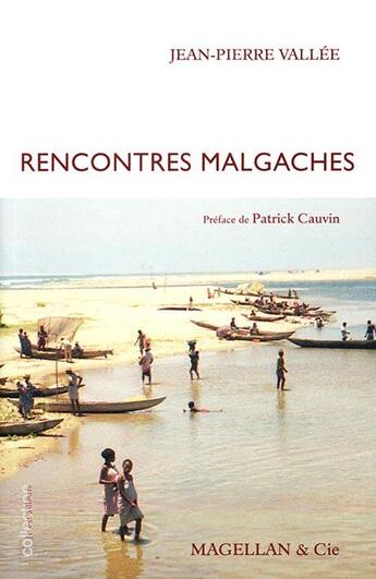 Couverture du livre « Rencontres malgaches » de Jean-Pierre Vallee aux éditions Magellan & Cie