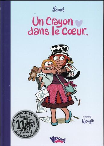 Couverture du livre « Un crayon dans le coeur » de Laurel aux éditions Vraoum