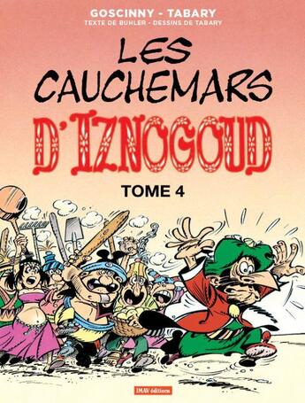 Couverture du livre « Iznogoud t.17 ; les cauchemars d'Iznogoud t.4 » de Jean Tabary et Rene Goscinny aux éditions Imav