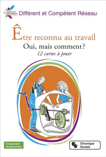 Couverture du livre « Être reconnu au travail ; oui mais comment ? 12 cartes à jouer » de  aux éditions Chronique Sociale