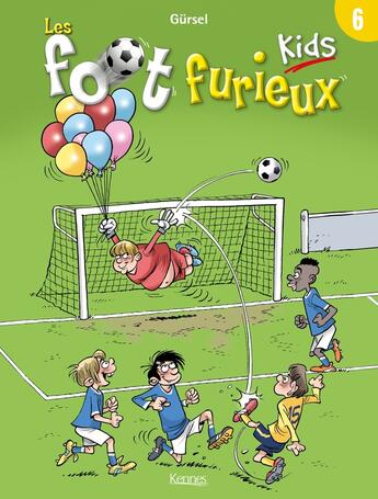 Couverture du livre « Les Foot Furieux kids Tome 6 » de Gurcan Gursel aux éditions Les 3 As