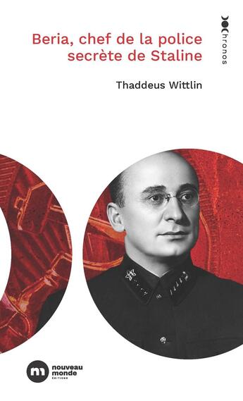 Couverture du livre « Béria, chef de la police secrète de Staline » de Thaddeus Wittlin aux éditions Nouveau Monde