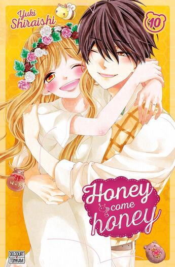 Couverture du livre « Honey come honey Tome 10 » de Yuki Shiraishi aux éditions Delcourt