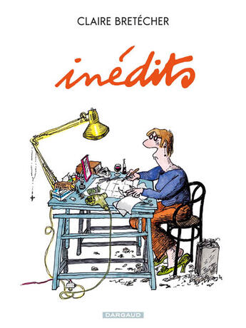 Couverture du livre « Inédits » de Claire Bretecher aux éditions Dargaud