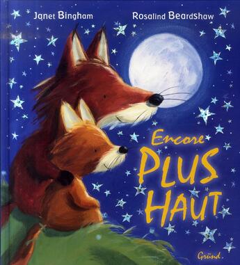 Couverture du livre « Encore plus haut » de Rosalind Beardshaw et Bingham Janet aux éditions Grund