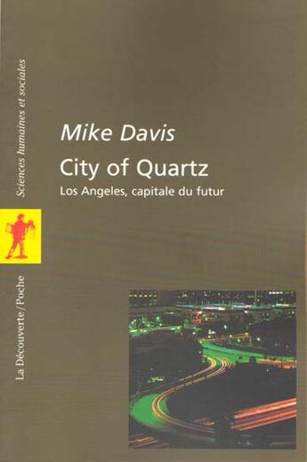 Couverture du livre « City Of Quartz » de Mike Davis aux éditions La Decouverte