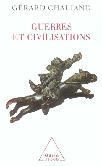 Couverture du livre « Guerres et civilisations » de Gerard Chaliand aux éditions Odile Jacob