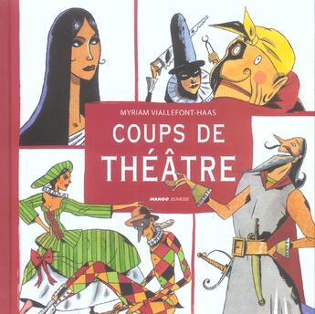 Couverture du livre « Coups de théâtre » de Viallefont-Haas aux éditions Mango