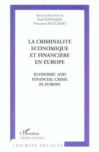 Couverture du livre « La criminalite economique et financiere en europe » de  aux éditions L'harmattan