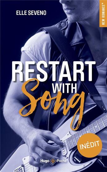 Couverture du livre « Restart with songs » de Elle Seveno aux éditions Hugo Poche