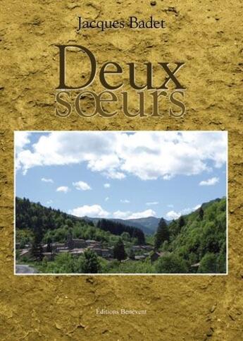 Couverture du livre « Deux soeurs » de Jacques Badet aux éditions Benevent