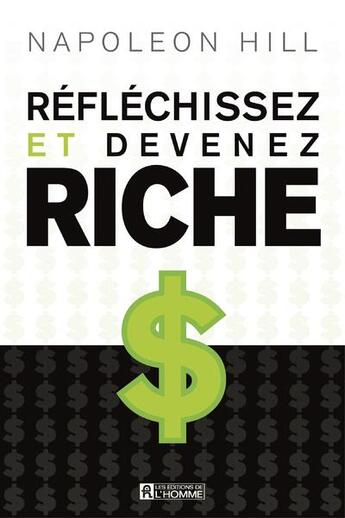 Couverture du livre « Les 5 principes essentiels de réfléchissez et devenez riche » de Napoleon Hill aux éditions Editions De L'homme