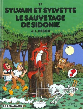 Couverture du livre « Sylvain et Sylvette T.21 ; le sauvetage de Sidonie » de Jean-Louis Pesch aux éditions Lombard