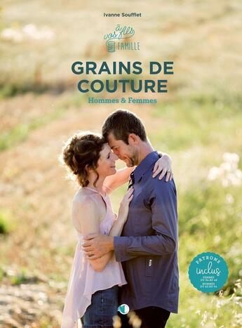 Couverture du livre « Grains de couture : hommes & femmes » de Ivanne Soufflet aux éditions Creapassions.com