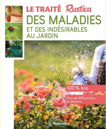 Couverture du livre « Le traite rustica des maladies et parasites du jardin - plante par plante » de Valerie Garnaud aux éditions Rustica