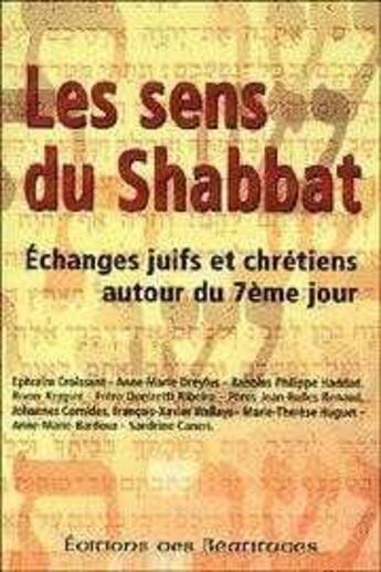 Couverture du livre « Les sens du shabbat » de  aux éditions Des Beatitudes