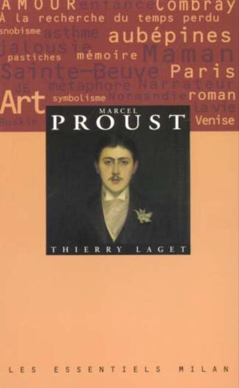 Couverture du livre « Marcel proust » de Thierry Laget aux éditions Milan