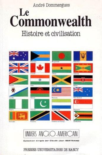 Couverture du livre « Le commonwealth ; histoire et civilisation » de Andre Dommergues aux éditions Pu De Nancy