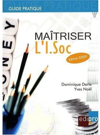 Couverture du livre « Maîtriser l'I.Soc (2e édition) » de Darte/Noel aux éditions Edi Pro