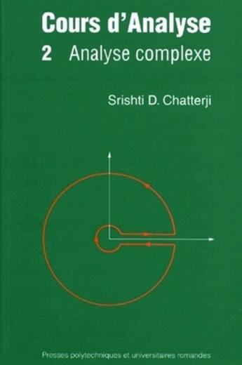 Couverture du livre « Cours d'analyse - analyse complexe » de Chatterji Srishti aux éditions Ppur