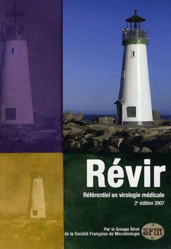 Couverture du livre « Révir ; référentiel en virologie médicale (édition 2007) » de  aux éditions Alinea Plus