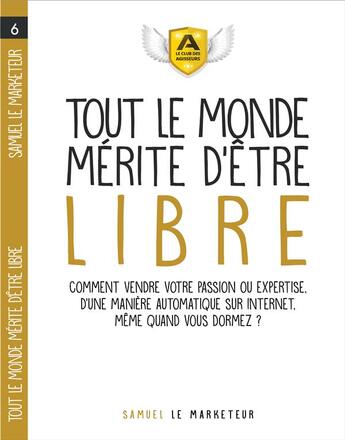 Couverture du livre « Tout le monde merite d'etre libre » de Samuel Vallee aux éditions Reunipress