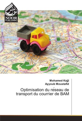 Couverture du livre « Optimisation Du Re Seau De Transport Du Courrier De Bam » de Kajji-M aux éditions Noor Publishing