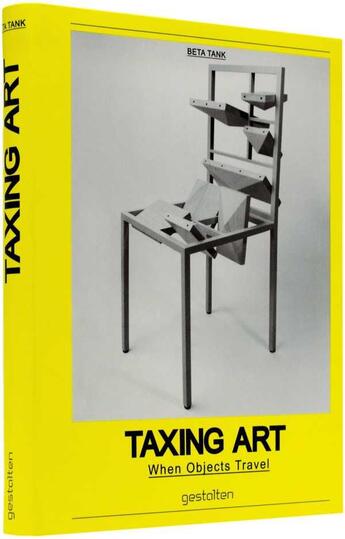 Couverture du livre « Taxing art when objects travel /anglais » de  aux éditions Dgv