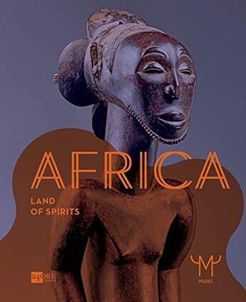 Couverture du livre « Africa land of spirits » de Lorenz Homberger aux éditions 24 Ore