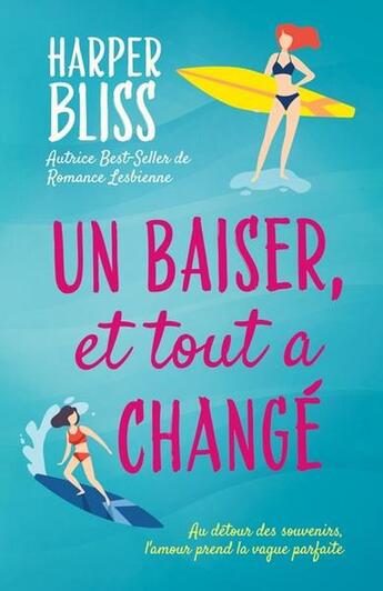 Couverture du livre « Un baiser, et tout à change » de Harper Bliss aux éditions Ladylit Publishing