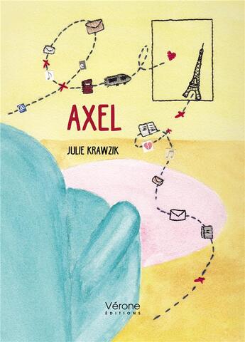 Couverture du livre « Axel » de Julie Krawzik aux éditions Verone