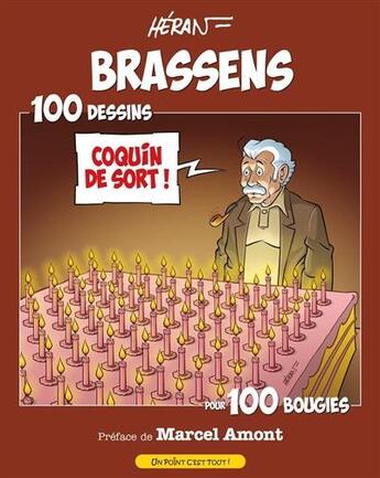 Couverture du livre « 100 dessins pour 100 bougies » de Jean-Marc Heran aux éditions Un Point C'est Tout