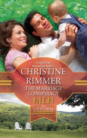 Couverture du livre « The Marriage Conspiracy (Mills & Boon M&B) (Conveniently Yours - Book » de Christine Rimmer aux éditions Mills & Boon Series