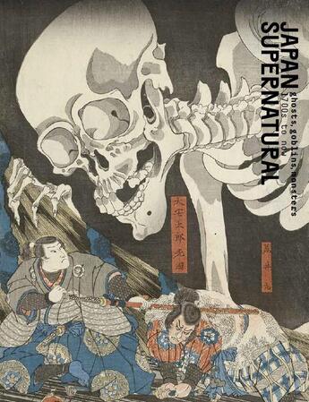 Couverture du livre « Japan supernatural ghosts goblins and monsters 1700s to now » de Eastburn Melanie aux éditions Thames & Hudson