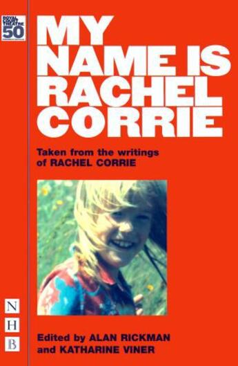 Couverture du livre « My Name is Rachel Corrie (NHB Modern Plays) » de Corrie Rachel aux éditions Hern Nick Digital