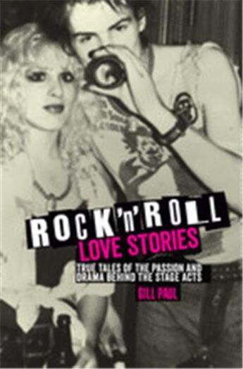 Couverture du livre « Rock 'n' roll love stories » de Paul Gill aux éditions Ivy Press