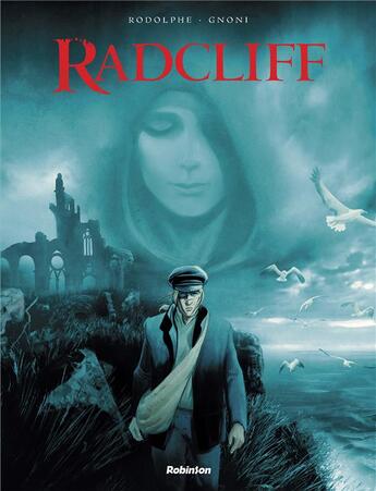 Couverture du livre « Radcliff Tome 1 » de Rodolphe et Laurent Gnoni aux éditions Robinson