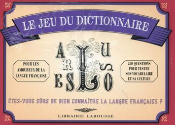 Couverture du livre « Le jeu du dictionnaire » de  aux éditions Larousse