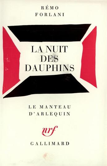 Couverture du livre « La nuit des dauphins » de Remo Forlani aux éditions Gallimard