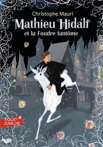 Couverture du livre « Mathieu Hidalf et la foudre fantôme » de Christophe Mauri aux éditions Gallimard-jeunesse