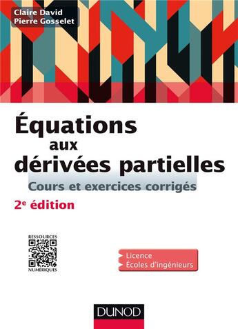 Couverture du livre « Équations aux dérivés partielles ; cours et exercices corrigés (2e édition) » de Claire David et Pierre Gosselet aux éditions Dunod