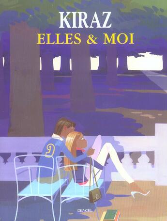 Couverture du livre « Elles et moi » de Kiraz aux éditions Denoel